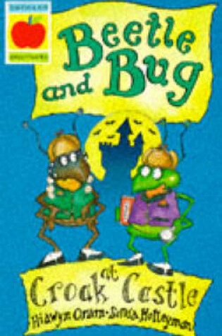 Cover of Beetle and Bug at Croak Castle