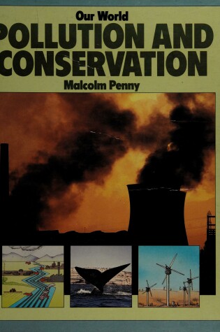 Cover of Pollution and Conservation