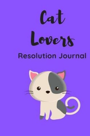 Cover of Cat Lovers Resolution Journal
