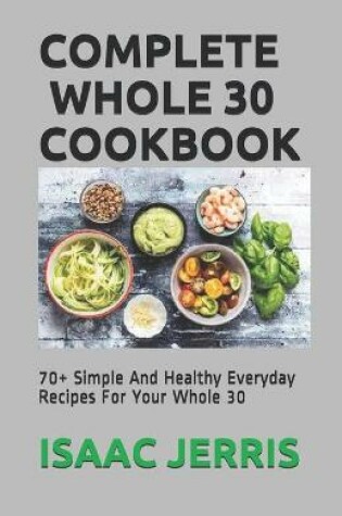 Cover of Complete Whole 30 Cookbook