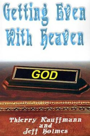 Cover of Getting Even with Heaven