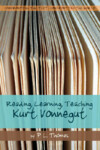 Book cover for Reading, Learning, Teaching Kurt Vonnegut