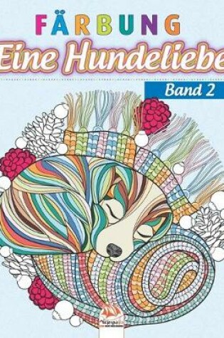 Cover of Farbung - Eine Hundeliebe - Band 2