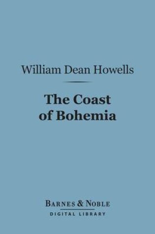 Cover of The Coast of Bohemia (Barnes & Noble Digital Library)