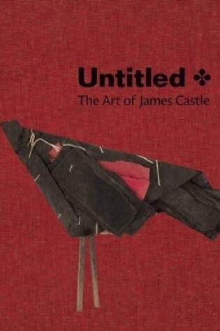 Cover of Untitled: The Art of James Castle