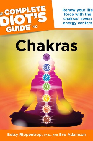 Cover of Complete Idiot's Guide to Chakras