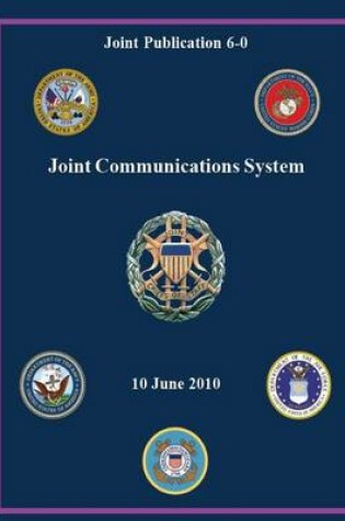 Cover of Joint Communications System (Joint Publication 6-0)