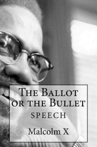 Cover of The Ballot or the Bullet
