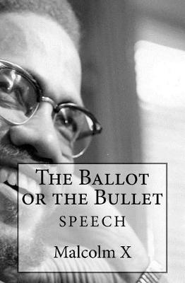 Book cover for The Ballot or the Bullet