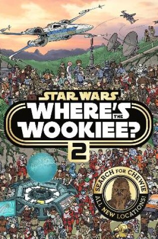Cover of Star Wars Where's the Wookiee? 2 Search and Find Activity Book