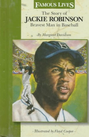 Book cover for The Story of Jackie Robinson, Bravest Man in Baseball