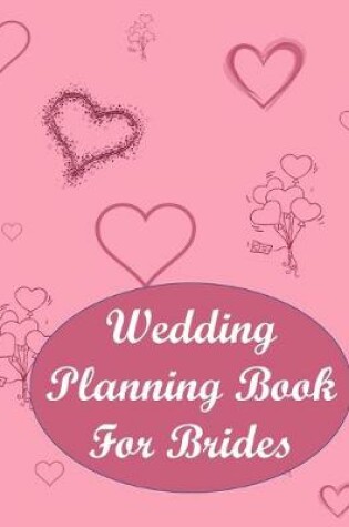 Cover of Wedding Planning Book For Brides