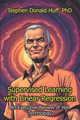 Book cover for Supervised Learning with Linear Regression