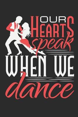 Book cover for Our Hearts Speak When We Dance