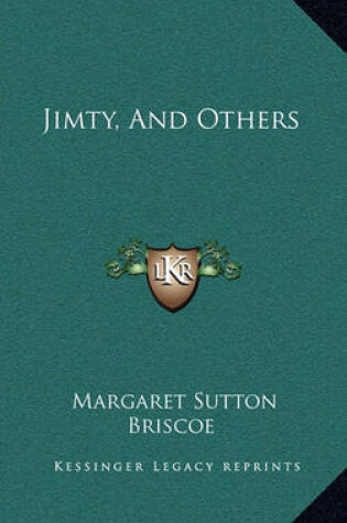 Cover of Jimty, and Others