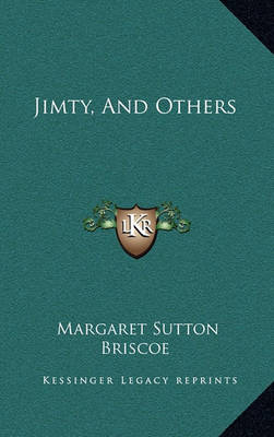 Book cover for Jimty, and Others