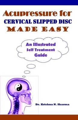 Cover of Acupressure for Cervical Slipped Disc Made Easy