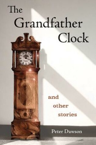 Cover of The Grandfather Clock