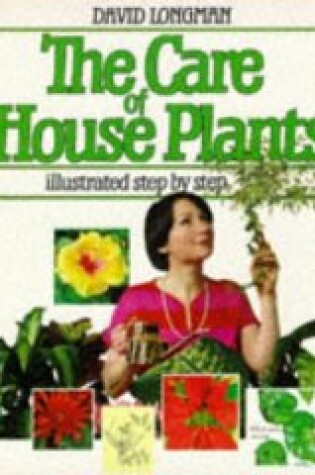 Cover of The Care of House Plants
