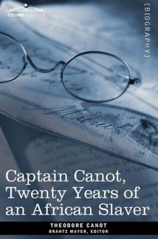 Cover of Captain Canot, Twenty Years of an African Slaver