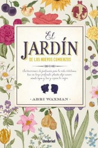 Cover of El Jardin de Los Nuevos Comienzos