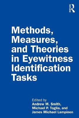 Cover of Methods, Measures, and Theories in Eyewitness Identification Tasks