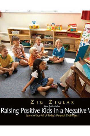 Cover of The New Raising Positive Kids in a Negative World