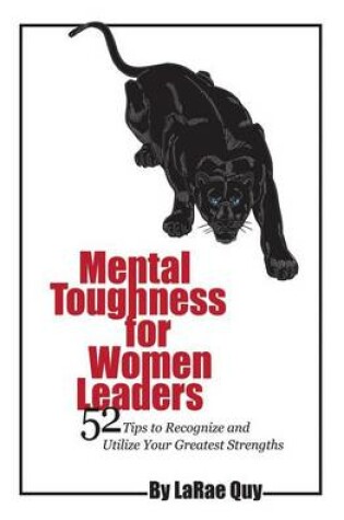 Cover of Mental Toughness For Women Leaders