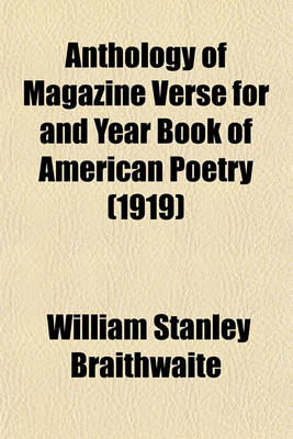 Book cover for Anthology of Magazine Verse for and Year Book of American Poetry (1919)