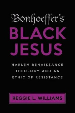 Cover of Bonhoeffer's Black Jesus