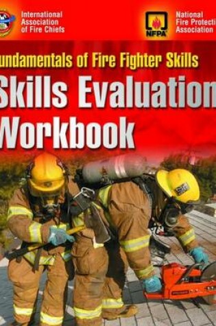 Cover of Fundamentals of Fire Fighter Skills: Skills Evaluation Workbook