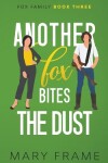 Book cover for Another Fox Bites the Dust