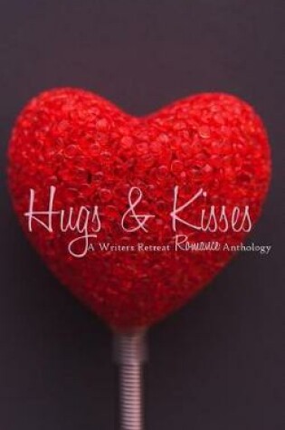 Cover of Hugs & Kisses