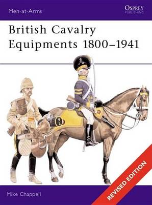 Book cover for British Cavalry Equipments 1800-1941