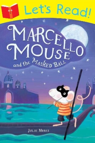 Cover of Let's Read! Marcello Mouse and the Masked Ball