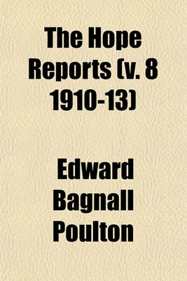 Book cover for The Hope Reports (V. 8 1910-13)