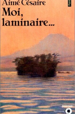 Cover of Moi, Laminaire ...