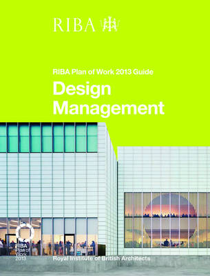 Book cover for Design Management: RIBA Plan of Work 2013 Guide