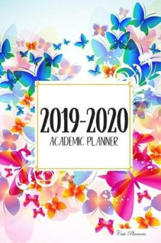 Cover of Cute Planners 2019-2020 Academic Planner