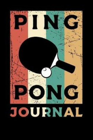 Cover of Ping Pong Journal