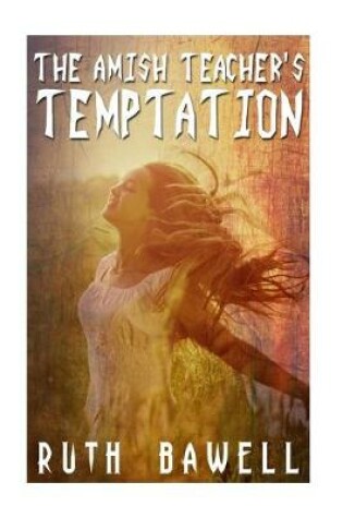 Cover of The Amish Teacher's Temptation (Amish Romance)