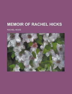 Book cover for Memoir of Rachel Hicks