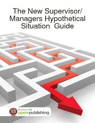 Book cover for The New Supervisor/Managers Hypothetical Situation Guide