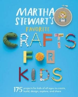 Book cover for Martha Stewart's Favorite Crafts for Kids