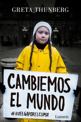 Cover of Cambiemos el mundo: #huelgaporelclima / No One Is Too Small to Make a Difference