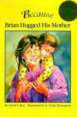 Cover of Because Brian Hugged His Mother