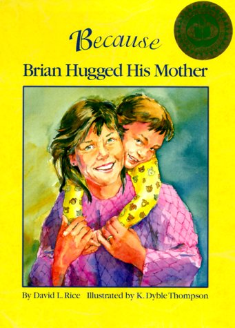 Book cover for Because Brian Hugged His Mother