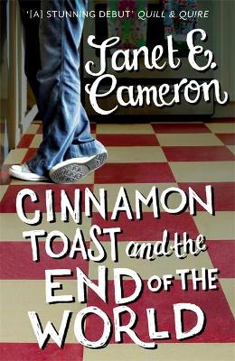 Book cover for Cinnamon Toast and the End of the World