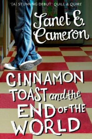 Cover of Cinnamon Toast and the End of the World