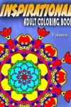 Book cover for INSPIRATIONAL ADULT COLORING BOOKS - Vol.2